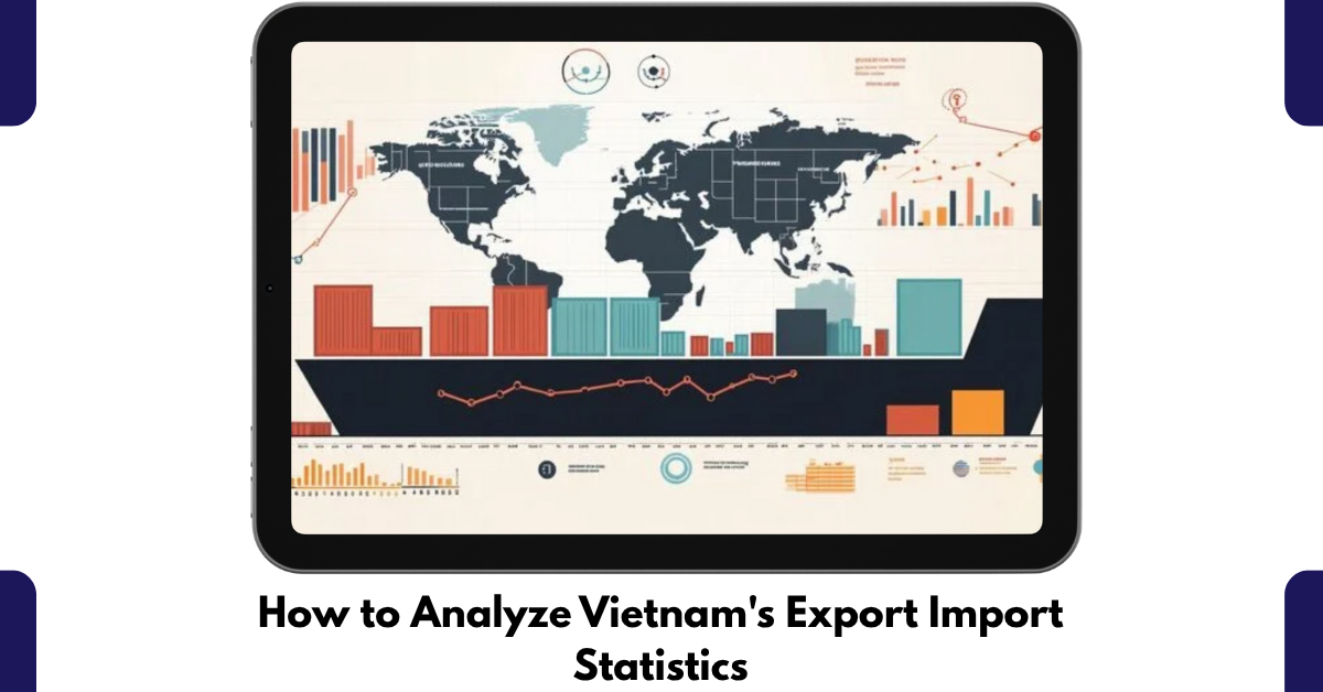 Vietnam export import statistics