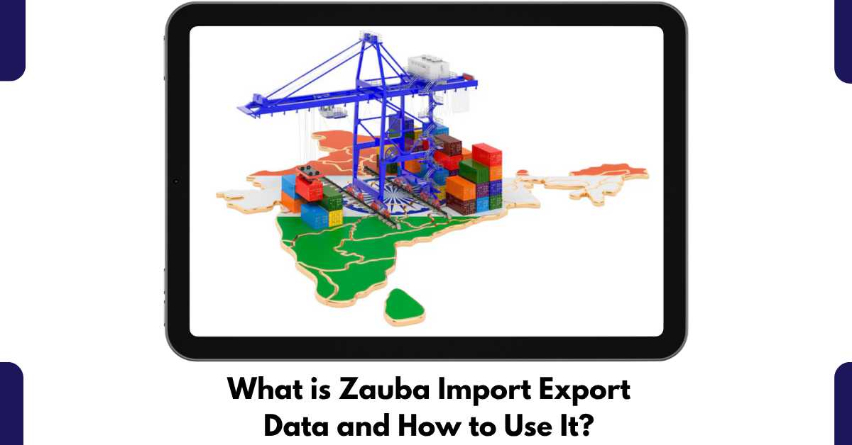 Zauba import export data